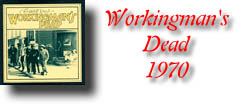 Workingman's Dead - 1970