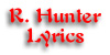 Click to go to the Robert Hunter Lyrics page